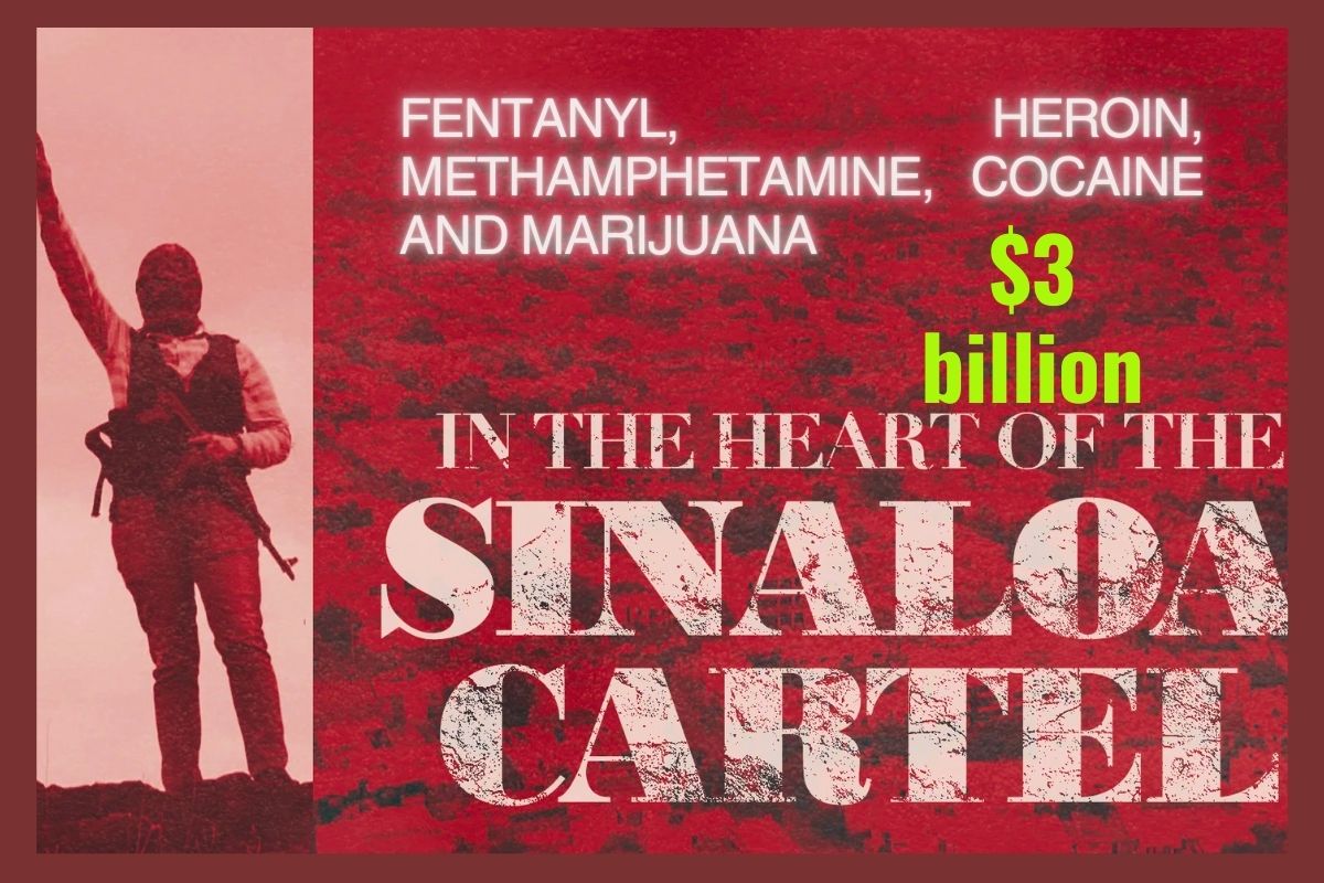 Sinaloa Cartel:  Most Powerful Drug Cartels in the World, most of the “AMERICAN GANGSTERS” are from there.