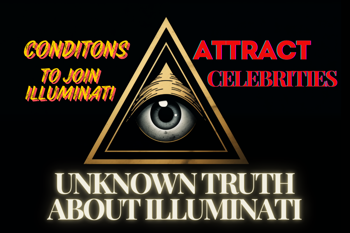 ILLUMINATI : WHY CELEBRITIES ATTRACT TOWARDS THEM AND THE DEADLY CONDITIONS TO JOIN ILLUMINATI.