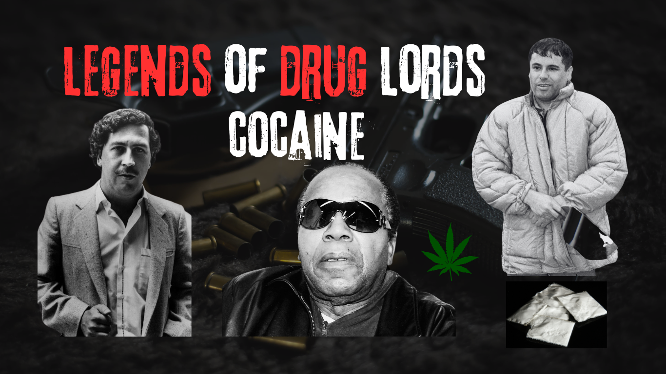 America’s Most Infamous Drug Lords!!! PABLO, Frank Lucas,El Chapo in Mexican Cartels.